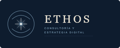 ETHOS — Consultoría y Estrategia Digital
